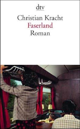 Cover of Faserland - Christian Kracht