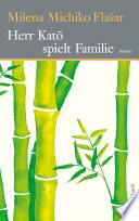 Cover of Herr Katō spielt Familie - Milena Michiko Flašar