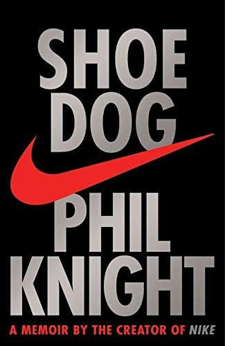 Cover of Shoe Dog - Phil Knight