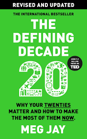 Cover of The Defining Decade - Meg Jay